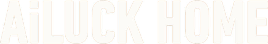 AiLUCK HOME